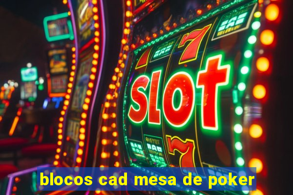 blocos cad mesa de poker