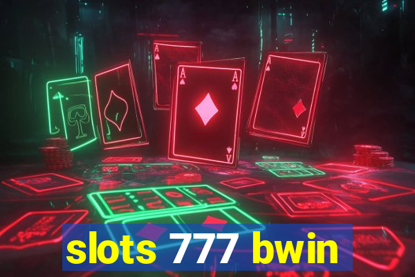 slots 777 bwin