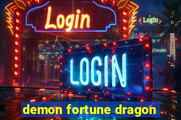 demon fortune dragon