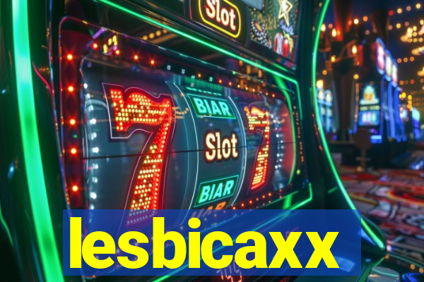 lesbicaxx