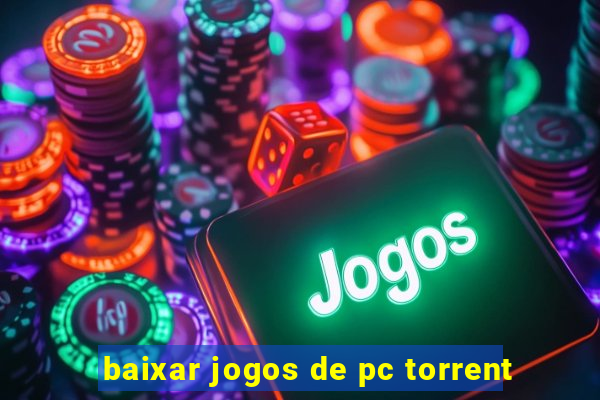 baixar jogos de pc torrent