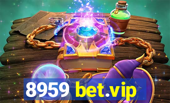 8959 bet.vip