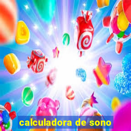 calculadora de sono