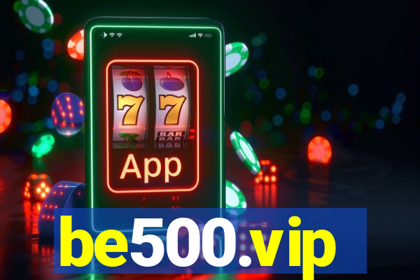 be500.vip