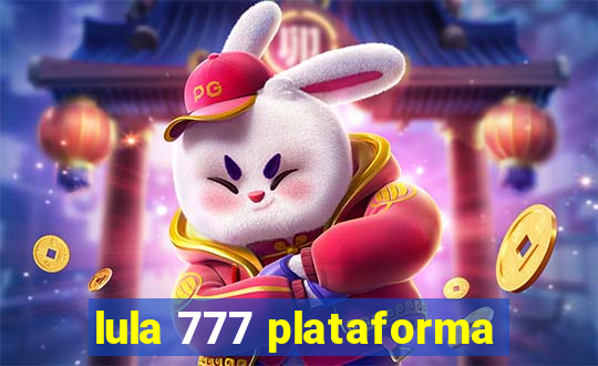 lula 777 plataforma