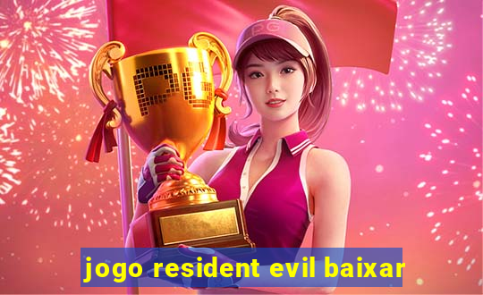 jogo resident evil baixar