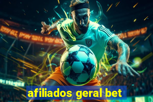 afiliados geral bet