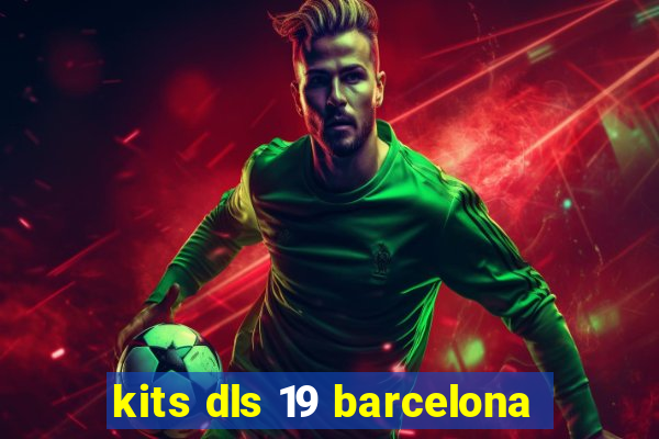 kits dls 19 barcelona