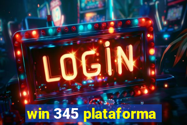 win 345 plataforma