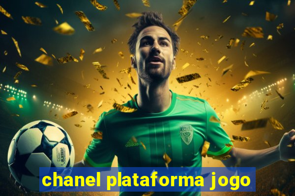 chanel plataforma jogo