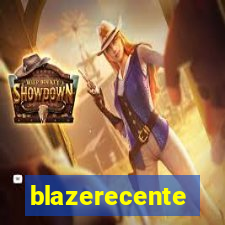 blazerecente