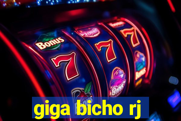 giga bicho rj