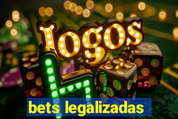 bets legalizadas