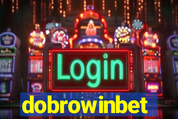 dobrowinbet