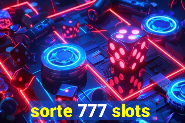 sorte 777 slots