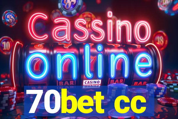 70bet cc