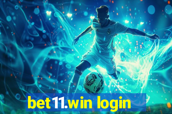 bet11.win login