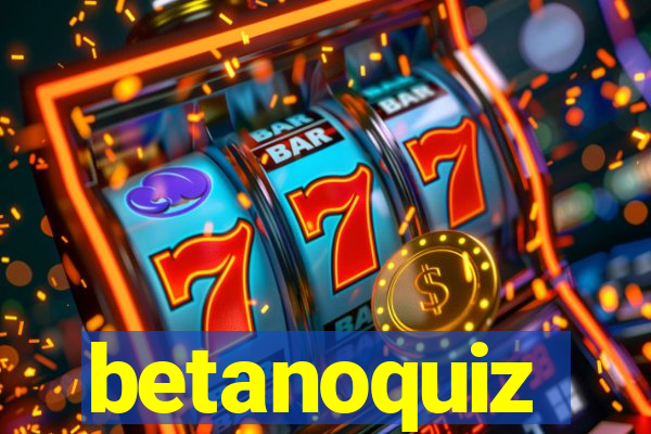 betanoquiz