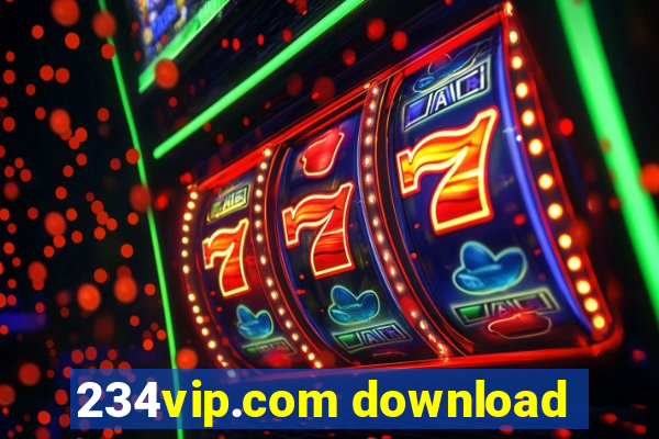 234vip.com download