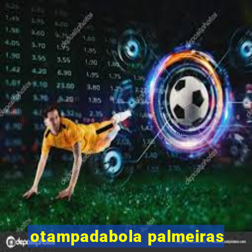 otampadabola palmeiras