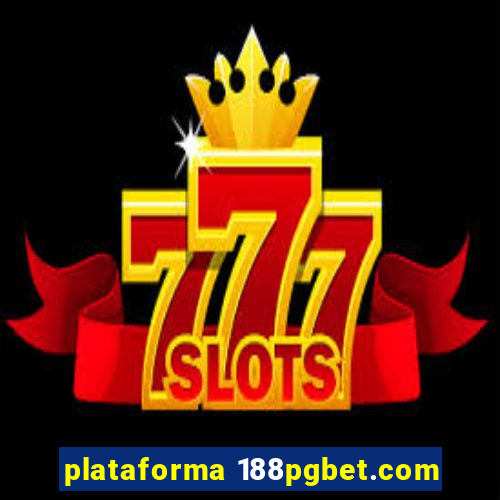 plataforma 188pgbet.com