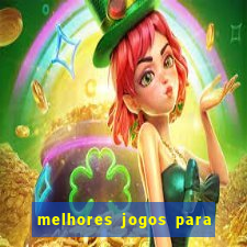 melhores jogos para ganhar dinheiro na internet