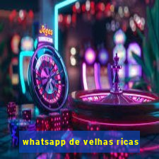 whatsapp de velhas ricas