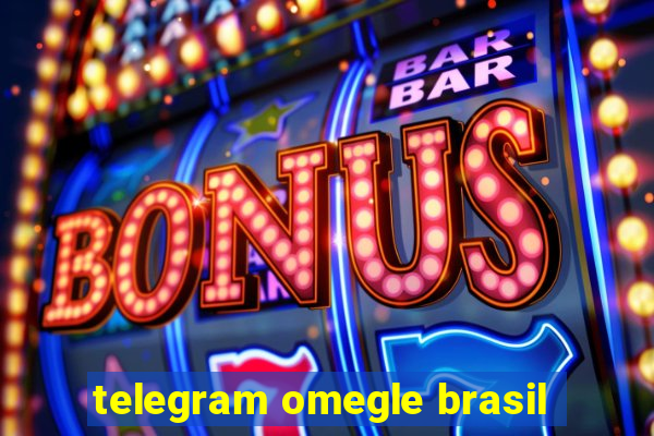 telegram omegle brasil