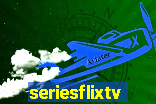 seriesflixtv