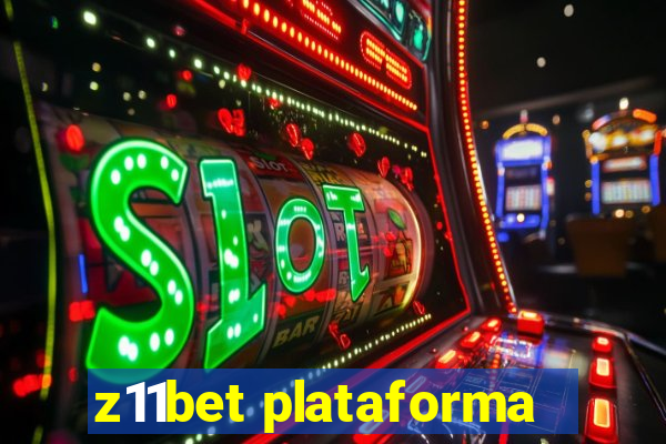 z11bet plataforma