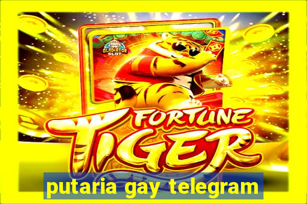 putaria gay telegram