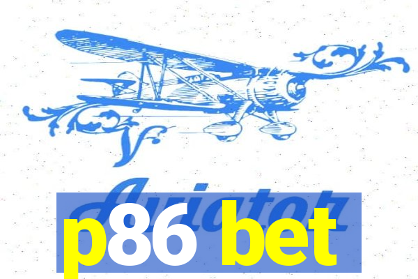 p86 bet