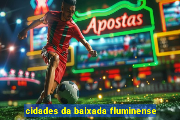 cidades da baixada fluminense