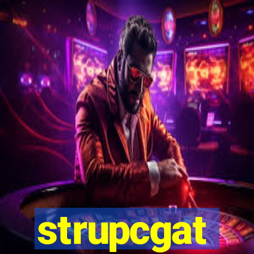 strupcgat