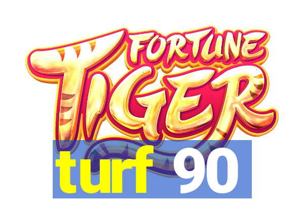 turf 90