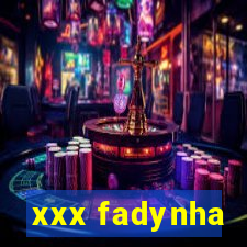 xxx fadynha