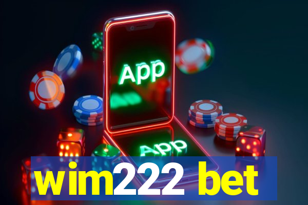 wim222 bet