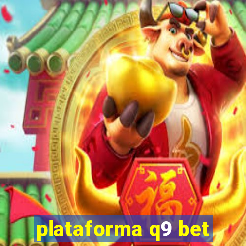 plataforma q9 bet