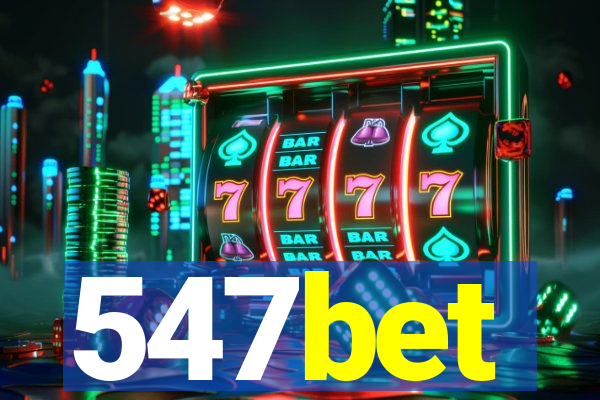 547bet