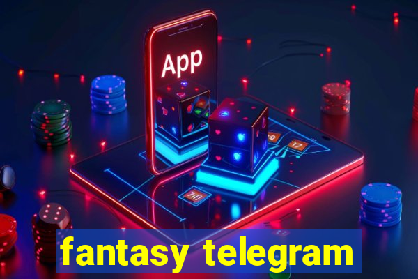 fantasy telegram