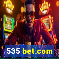 535 bet.com