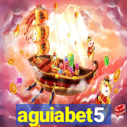 aguiabet5