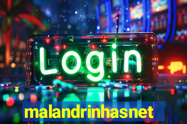 malandrinhasnet