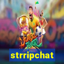 strripchat