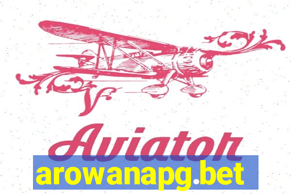 arowanapg.bet