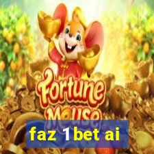 faz 1 bet ai