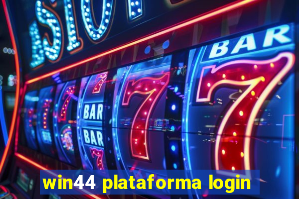 win44 plataforma login