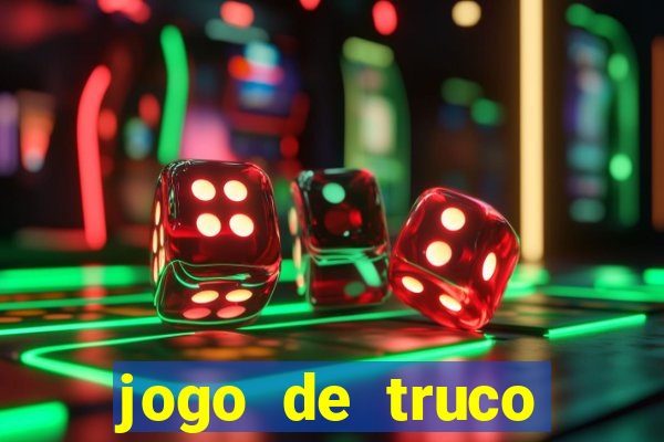 jogo de truco valendo dinheiro real