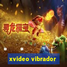 xvideo vibrador