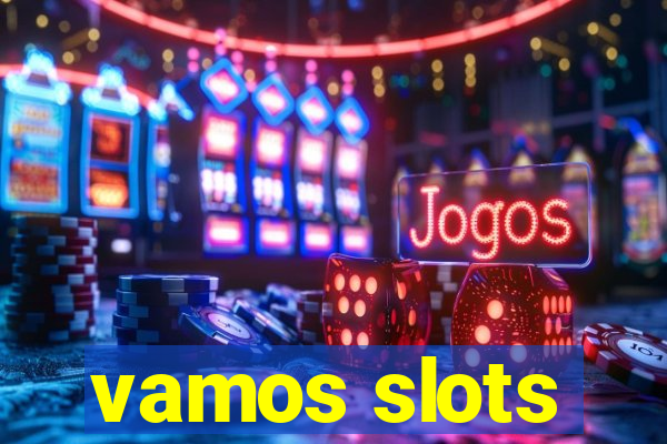 vamos slots